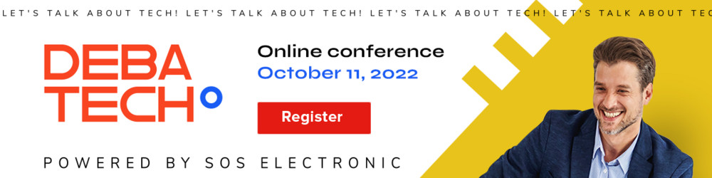 Get to know the world of technology at the DEBATECH 2022 conference